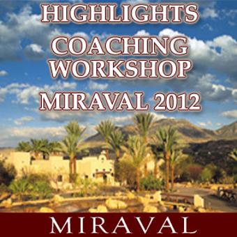 Deborah King - Highlights of Coaching Workshop Miraval 2012 Video